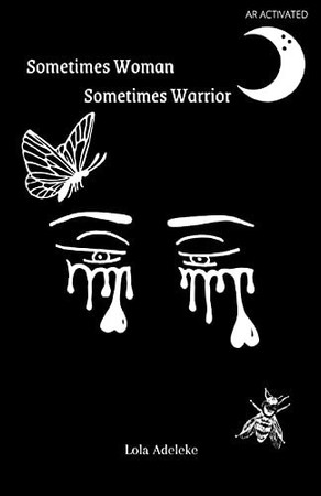 Cover of Sometimes Woman Sometimes Warrior