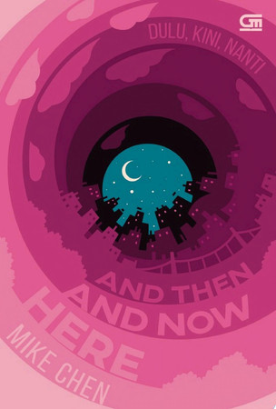 Cover of Dulu, Kini, Nanti (Here and Now and Then)