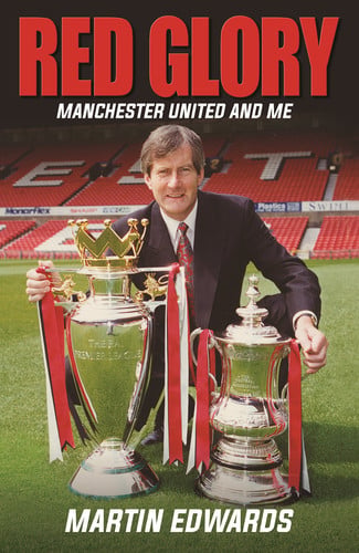 Cover of Red Glory: Manchester United and Me
