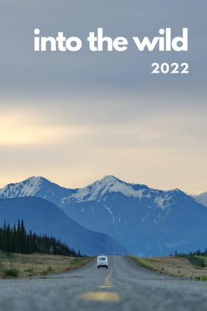 Cover of Into Tne Wild: 2022 Planner, Calendar. Calendar With Holidays, Business Planners, Agenda Schedule Organizer