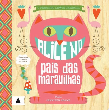 Cover of O Pequeno Lewis Carroll: Alice No País Das Maravilhas