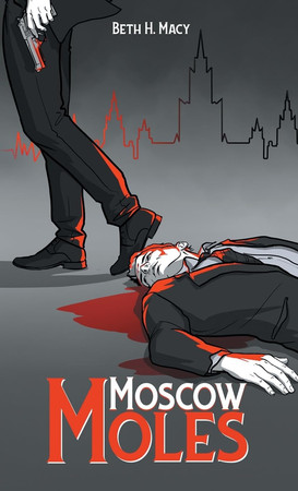 Cover of Moscow Moles (Moscow Nights Series)