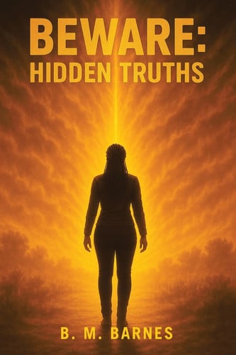 Cover of Beware:: Hidden Truths