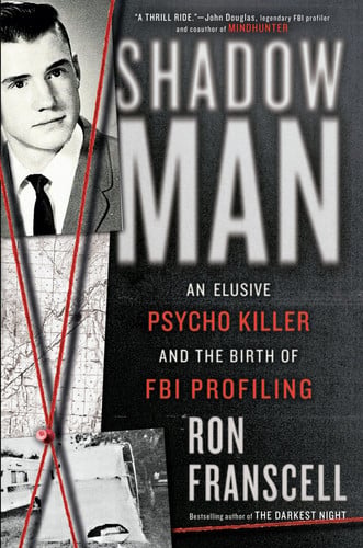 Cover of ShadowMan: An Elusive Psycho Killer and the Birth of FBI Profiling