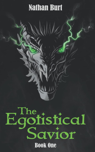 Cover of The Egotistical Savior: Book One