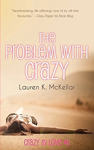 Cover of The Problem with Crazy