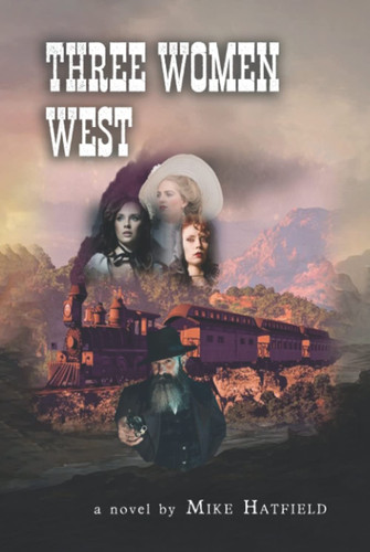Cover of Three Women West (Three Women West Series)