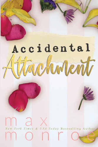 Cover of Accidental Attachment (It's A Funny Story #1)