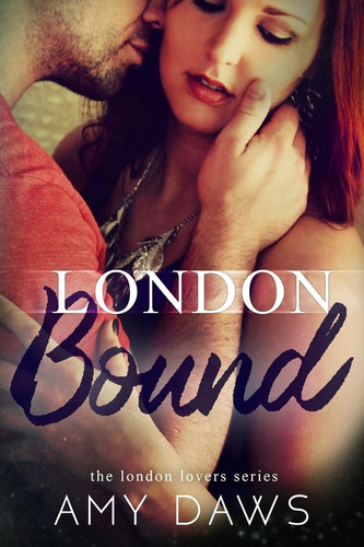 Cover of London Bound (London Lovers, #3)