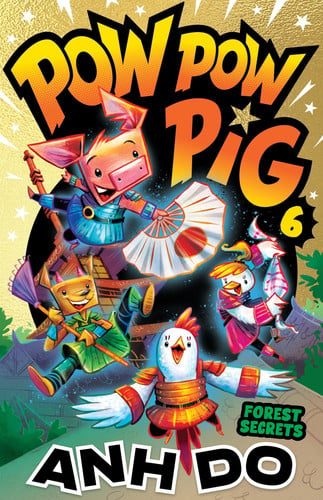 Cover of Forest Secrets: Pow Pow Pig 6