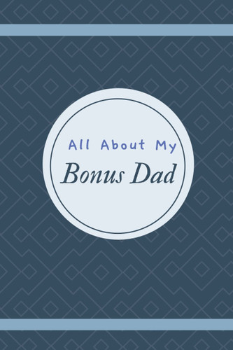 Cover of All About My Bonus Dad