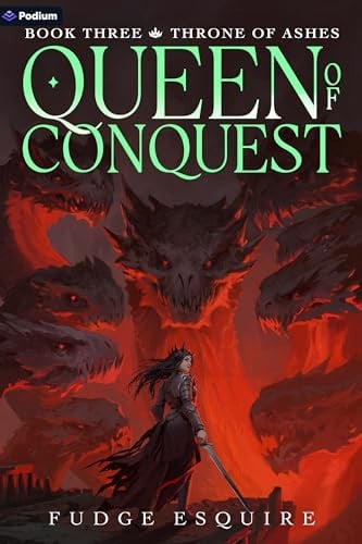 Cover of Throne of Ashes: A Grimdark Power Progression Fantasy (Queen of Conquest, 3)