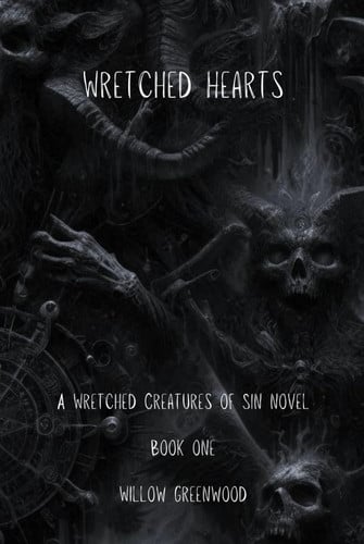 Cover of Wretched Hearts (Wretched Creatures of Sin)