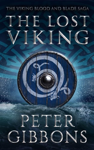 Cover of The Lost Viking: Book Eight in the Viking Blood and Blade Saga