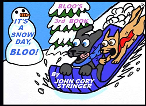 Cover of It's a Snow Day, Bloo!