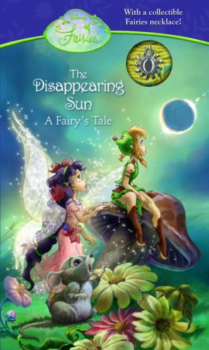 Cover of The Disappearing Sun (Disney Fairies)