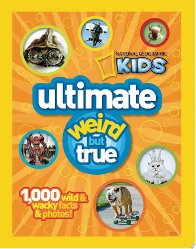Cover of Ultimate Weird but True