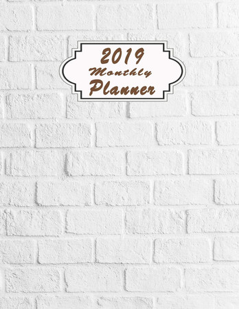 Cover of 2019 Monthly Planner January - December 2019 Calendar to Do List Top Goal Organizer and Focus Schedule Beautiful Cute Dirty Pattern Paint Room White Block Monthly and Weekly