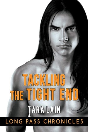 Cover of Tackling The Tight End (Long Pass Chronicles, #3)