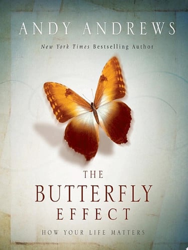 Cover of The Butterfly Effect How Your Life Matters