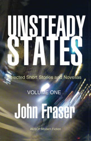 Cover of Unsteady States, Volume One
