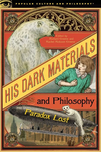 Cover of His Dark Materials and Philosophy