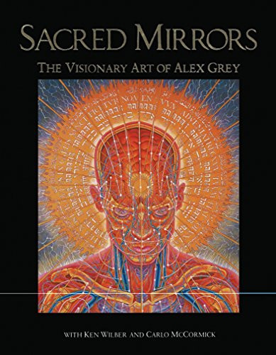Cover of The Sacred Mirrors: The Visionary Art of Alex Grey