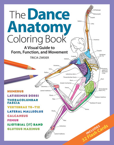Cover of The Dance Anatomy Coloring Book A Visual Guide to Form, Function, and Movement