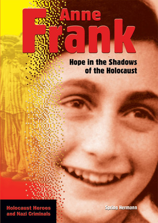 Cover of Anne Frank: Hope in the Shadows of the Holocaust