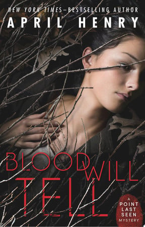 Cover of Blood Will Tell (Point Last Seen, #2)