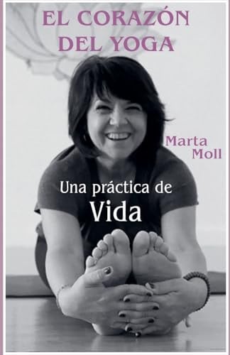 Cover of El Corazón Del Yoga: Una Práctica De Vida