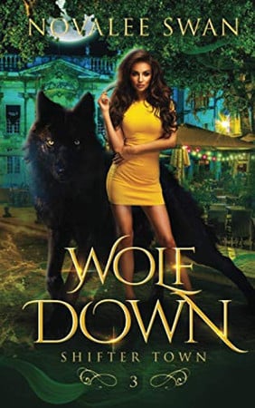 Cover of Wolf Down (Shifter Town, #3)