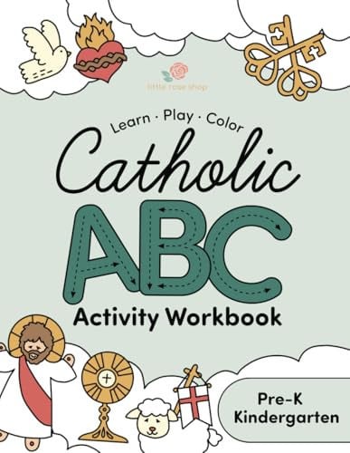 Cover of Catholic ABC Activity Workbook: Learn Play Color Catholic ABCs