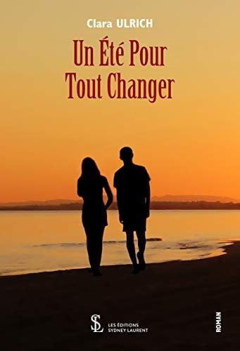 Cover of Un été Pour Tout Changer