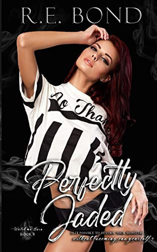 Cover of Perfectly Jaded Watch Me Burn Book 5