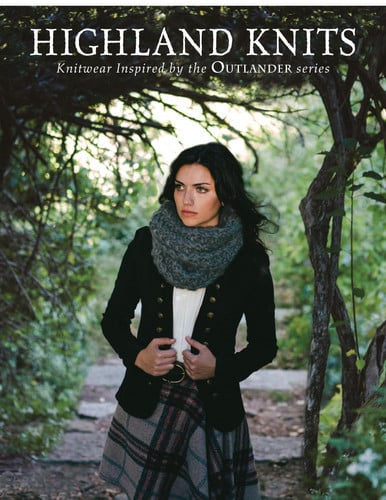 Cover of Highland Knits: Knitwear Inspired by the Outlander Series