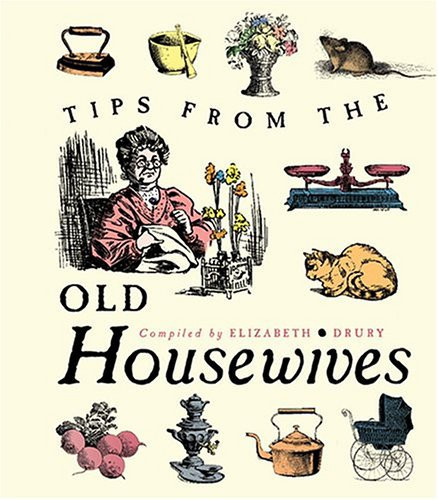 Cover of Tips From the Old Housewives