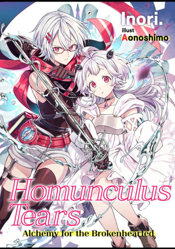 Cover of Homunculus Tears Alchemy for the Brokenhearted