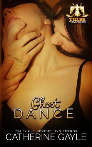 Cover of Ghost Dance (Tulsa Thunderbirds, #3)