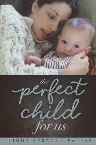 Cover of The Perfect Child for Us