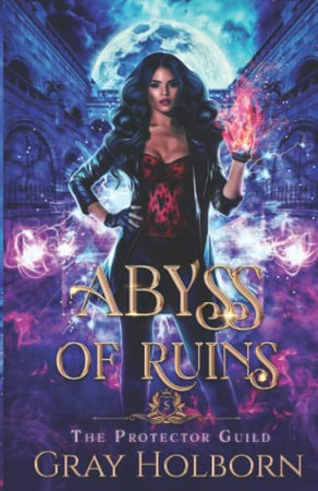 Cover of Abyss of Ruins (The Protector Guild, #5)