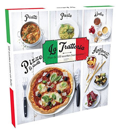 Cover of La Trattoria: Plus De 100 Recettes Buonissime !