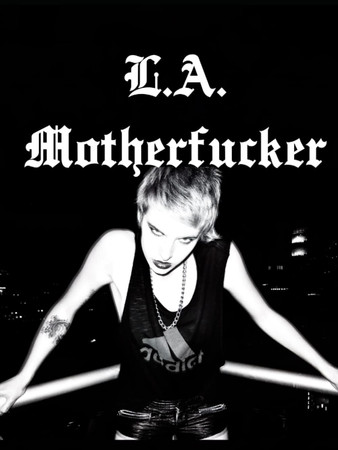 Cover of L.A. Motherfucker