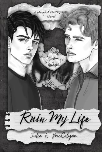 Cover of Ruin My Life (Mangled Masterpieces)