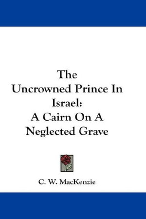Cover of The Uncrowned Prince In Israel