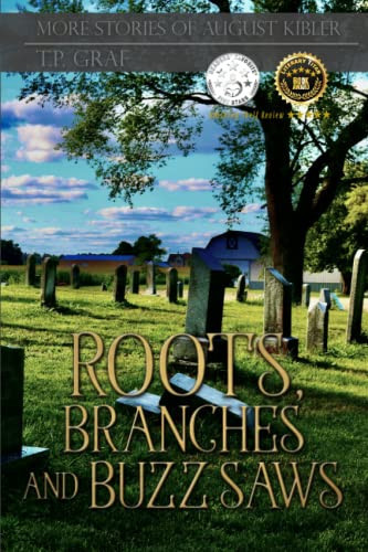 Cover of Roots, Branches and Buzz Saws