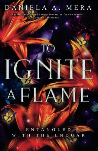 Cover of To Ignite a Flame: An Enemies to Lovers Romantasy (Entangled With the Enduar)