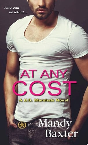 Cover of At Any Cost (U.S. Marshals #4)