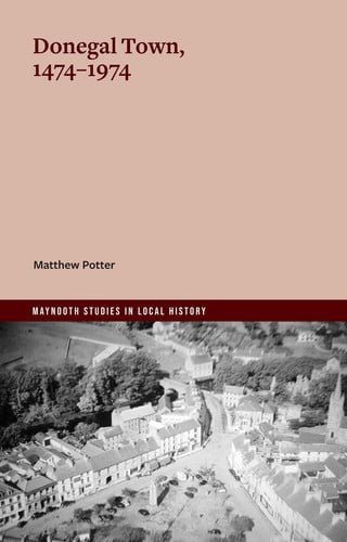 Cover of Donegal Town, 1474–1974 (Maynooth Studies in Local History)