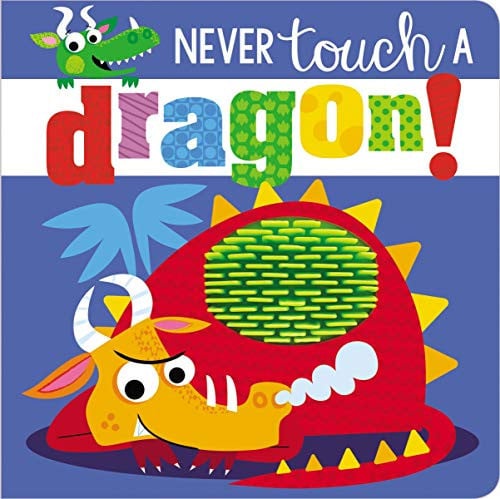 Cover of Never Touch a Dragon!